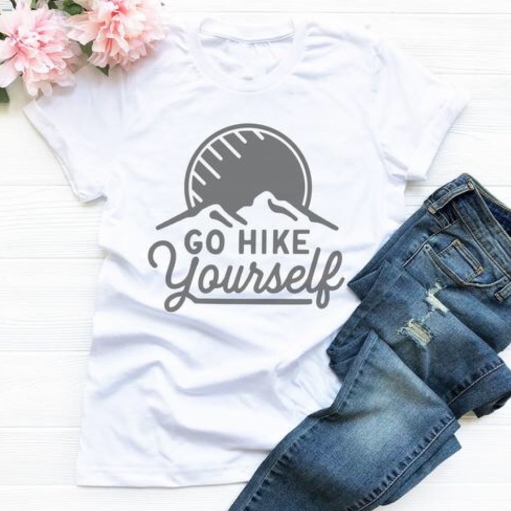 Go hike yourself shirt - hiking - adventure shirt